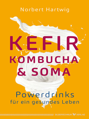 cover image of Kefir, Kombucha & Soma